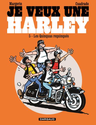 Présentation de la bande dessinée : « Je veux une Harley - (...)