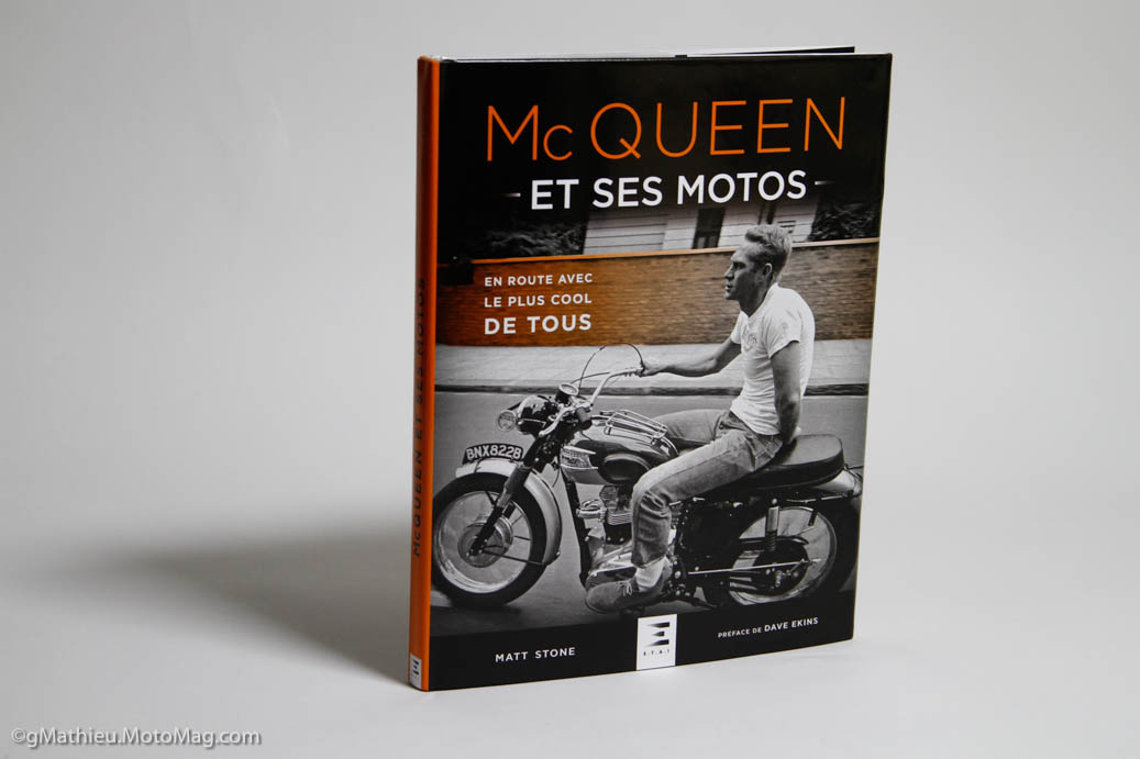 Livre moto… Mc Queen et ses motos. En route avec le plus (...)