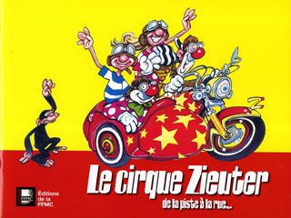 BD moto-prévention "Le cirque Zieuter" : pour (...)