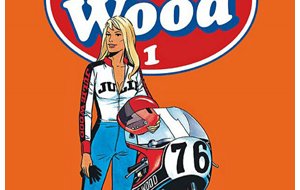 BD Moto : Julie Wood - l'intégrale Tome 1 (24 (...)