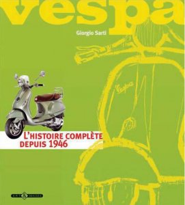 Livre de marque : Vespa l’Histoire Complète