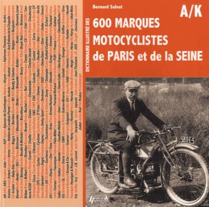 Encyclopédie : 600 Marques Moto de la Seine tome 1