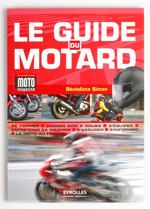 Livre pratique : "Le guide du motard"