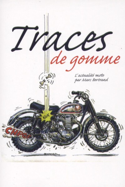 BD et moto à Gérardmer (29/06 au 1/07) : "Traces de (...)