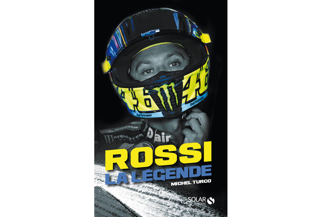 Livre moto : « Rossi, la légende », la Turconnexion