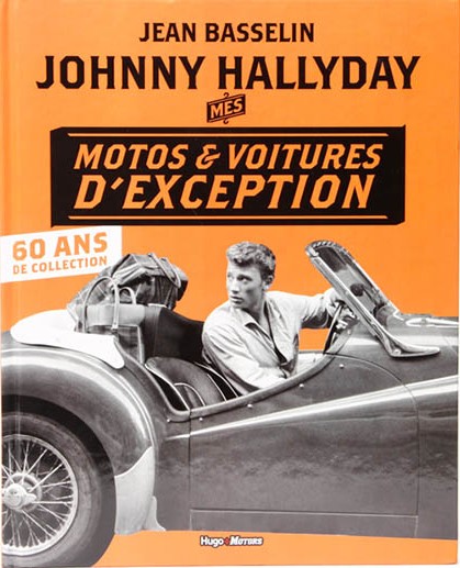 Tout le garage auto et moto de Johnny d'hier et (...)