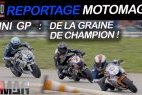 Reportage GP Mag : à la découverte du MiniGP