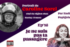 Podcast Episode 16 : Caroline Sorel, un pilier chez (...)