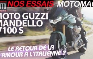 [VIDEO] Essai Moto Guzzi V100 Mandello S 2023