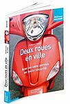 Avec ou sans permis : rouler en deux-roues en toute (...)