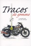 BD et moto à Gérardmer (29/06 au 1/07) : "Traces de (...)