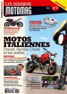 Les Dossiers de Motomag n°1 : l'Italie Les Dossiers de Motomag n°1 : l'Italie