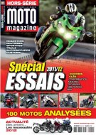 Moto Magazine Hors-Série Essais 2011-2012 Moto Magazine Hors-Série Essais 2011-2012