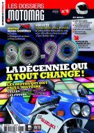 Les Dossiers de Motomag n° 6 : 80-90 La décennie qui a (...)