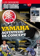 Les Dossiers de Motomag n° 7 : Spécial Yamaha ! Les Dossiers de Motomag n° 7 : Spécial Yamaha !