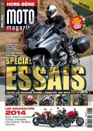 Moto Mag : Hors-série Essais 2013-2014 Moto Mag : Hors-série Essais 2013-2014