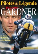 DVD moto – WAYNE GARDNER - Champion tranquille et (...)