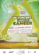 CONCERT CONTRE LE CANCER CONCERT CONTRE LE CANCER