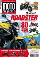 Moto Magazine Spécial roadster 2009 - N°14 – juin 2009 Moto Magazine Spécial roadster 2009 - N°14 – juin (...)