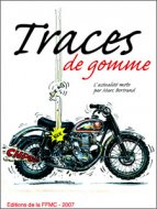BD moto : Trace de gomme 2007 BD moto : Trace de gomme 2007