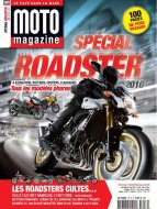 Moto Magazine Spécial roadster - n°16 – juin 2010 Moto Magazine Spécial roadster - n°16 – juin 2010