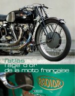 L' Atlas - L'âge d'or de la moto (...)