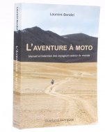 Guide de voyage « L'aventure à moto » : transmission (...)