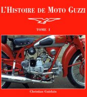 L'histoire de Moto Guzzi (tome 1) L'histoire de Moto Guzzi (tome 1)