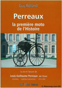 Livre historique : Perreaux - la première moto de l’histoire
