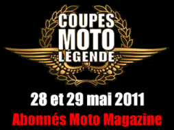 Moto Magazine vous invite aux Coupes Moto Légende 2011 (...)