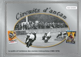 Livre moto : « Circuits d'antan », circuits (...)