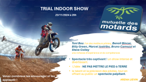 Trial Indoor Show à l'Arena de Lievin (62)