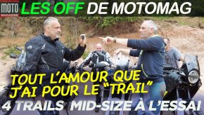 Les OFF de Motomag : 4 trails de 660 à 950 cm3 à (...)